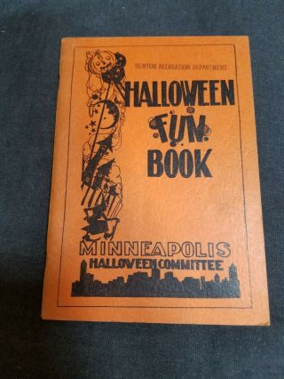 Halloween Fun Book - 1944 Minneapolis Halloween Committee (creating A Civic Habit)