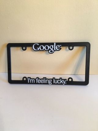 Rare “ Google I’m Feeling Lucky “license Plate Frame