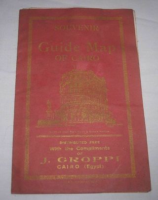 Antique Souvenir Guide Map Of Cairo Compliments Of J.  Groppi Cairo Egypt 14 X 16