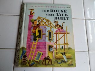 The House That Jack Built,  A Little Golden Book,  1954 (a Ed;vintage Children 