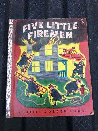 Five Little Firemen,  A Little Golden Book,  1949 (vintage Children 