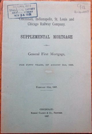 Railroad 1887 Mortgage - Cincinnati,  Indianapolis,  St.  Louis & Chicago Railway Co.