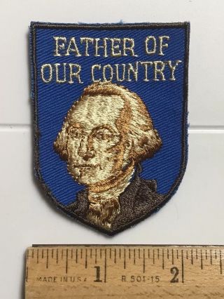General George Washington Father Of Our Country Us Revolutionary War Patch Badge