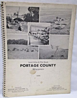 Vintage 1979 Land Atlas & Plat Book Portage County Wisconsin Map