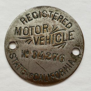 State Of California Motor Vehicle Registration 1905 - 1913 (pre - 1914) Tag