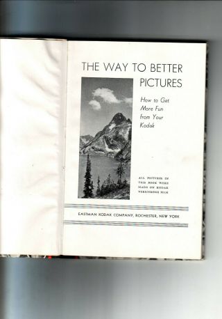 The Way To Better Pictures Book Eastman Kodak Rochester Ny Illustrations Ads