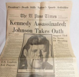 Kennedy Assassinated Newspaper: The El Paso Times 28 Pages Complete Nov.  23 1963