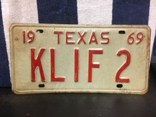 Vintage 1969 Texas Vanity License Plate (klif 2)