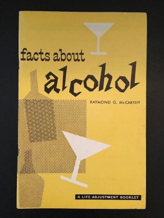 1951 Life Adjustment Alcoholics Anonymous Raymond Mccarthy Facts About Alcohol