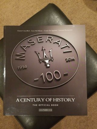 Maserati Book.  A Century Of History