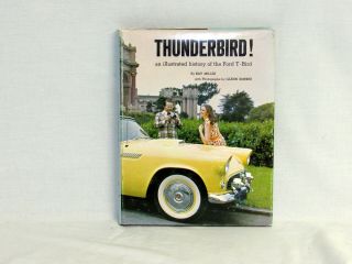 Thunderbird Ford - - Illustrated History Of Thunderbird - - Hard Cover - - Buy It Now - -