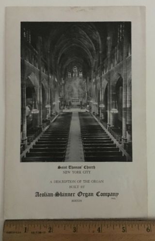 St.  Thomas Church,  Nyc Aeolian - Skinner Organ Co.  Brochure