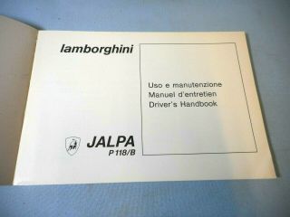 FACTORY ISSUED LAMBORGHINI JALPA P118/B OWNER ' S MAINTENANCE DRIVERS HANDBOOK 2