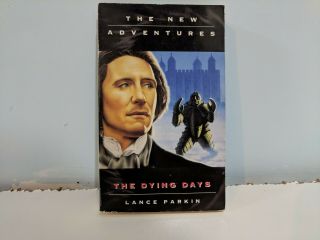 Doctor Who : The Dying Days By Lance Parkin Adventures Virgin Book