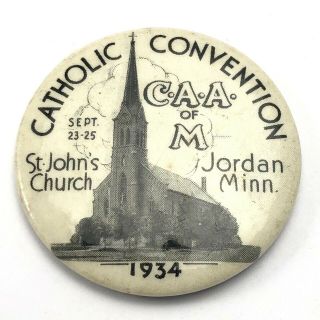 Vintage Jordan Minnesota 1934 Catholic Convention Souvenir Button