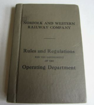 Old Vintage 1928 Norfolk And Western Railroad - Rules And Regulations Operating