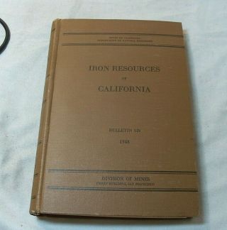 1948 Iron Resources Of California Division Of Mines,  Bulletin 129 12,  Maps D1066