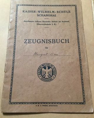 Kaiser Wilhelm Schule Schanghai Zeugnisbuch 1934 - 1942