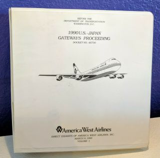 1990 U.  S.  - Japan Gateways Proceeding,  America West Exhibits Vol 1
