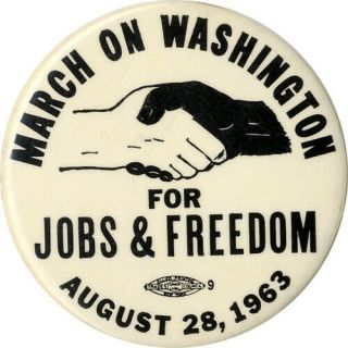 1963 March On Washington Martin Luther King Jr.  Civil Rights Cause Button (3157)