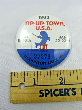 1983 Tip Up Town USA Houghton Lake Michigan Ice Fishing Button Pin Back 27279 3