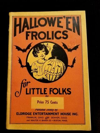 Rare Halloween Frolics For Little Folks Gladys Lloyd A Book Of Songs And Plays