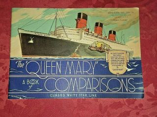 Cunard White Star R.  M.  S.  Queen Mary 1936 Book Of Comparisons