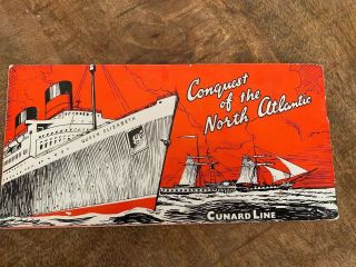 Vintage History Booklet " Conquest Of The North Atlantic: Cunard Lines "