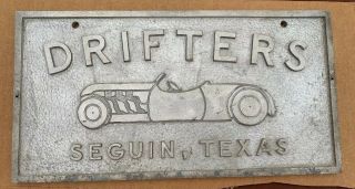 1950s - 60s Car Club Plaque “ Drifters ” Seguin Texas Small Town Rat Rod Hot Rod