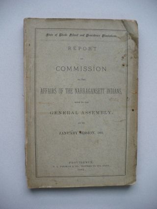 Extremely Rare 1881 Narragansett Indian Affairs Commission Booklet,  Rhode Island