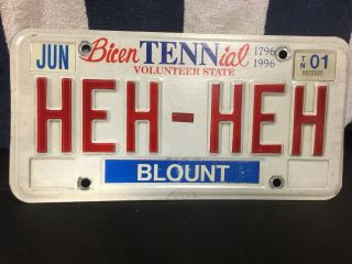 2001 Tennessee Vanity License Plate “heh Heh”
