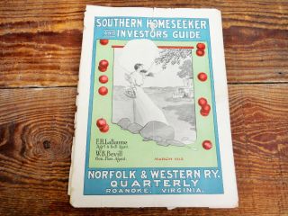 Vintage 1913 Southern Homeseeker Norfolk And Western Railroad Brochure