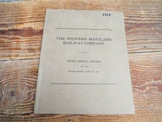 Vintage 1914 The Western Maryland Railway Railroad Company Annual Report
