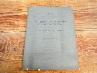 Vintage 1913 West Jersey And Seashore Railroad Company Annual Report