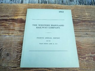 Vintage 1913 The Western Maryland Railway Railroad Company Annual Report