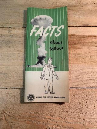 1955 Facts About Fallout Brochure - Federal Civil Defense Administration