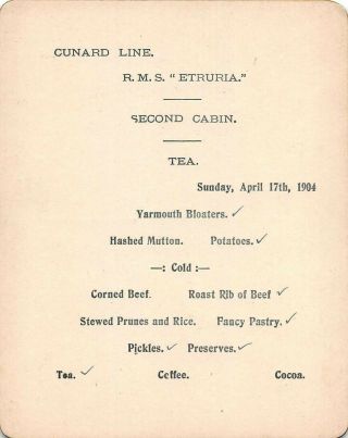 Rms Etruria,  Cunard Ship Line,  Second Cabin Tea Menu For April 1904,  Not A Pc
