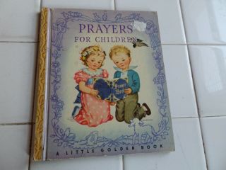 Prayers For Children,  A Little Golden Book,  1946 (vintage Children 