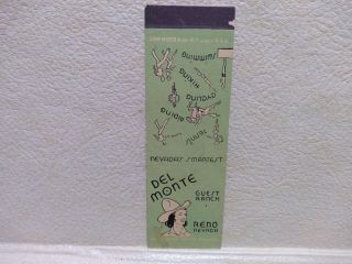 Early Matchbook Cover Del Monte Guest Ranch Reno,  Nv
