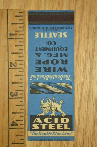 Vintage Acid Steel Wire Rope Manufacturing Seattle Matchbook Cover Ca Wire Cloth