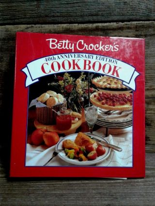 Betty Crocker Cookbook 40th Anniversary Edition,  1991 Ringed Binder Style