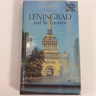 Vintage Travel Book Leningrad And Its Environs Printed In The Ussr 1977