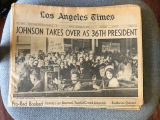 Nov 24,  1963 Newspaper: Los Angeles Times Johnson Takes Over As 36th President