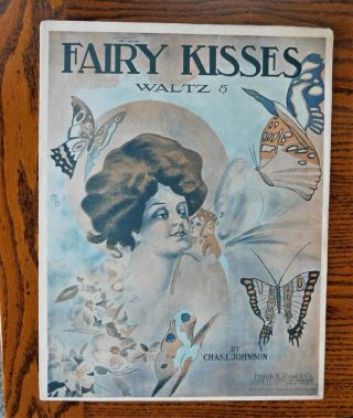 Lovely Fairy Sheet Music,  Fairy Kisses By Charles Johnson: 1913