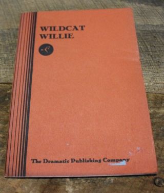 Antique Playbook Wildcat Willie The Dramatic Pub Co Comedy Anne Coulter Martens