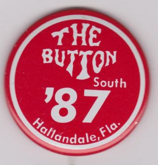 Rare The Button South 87 Pin Hallandale Florida Bar Agora Rock & Roll Club