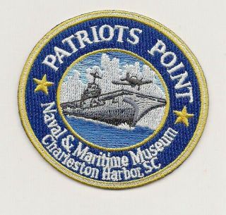 Patriots Point Navel & Maritime Museum Charleston Harbor Sc Souvenir Patch