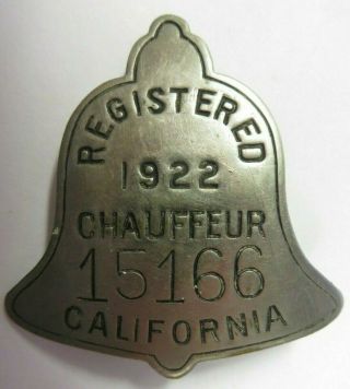 Vintage 1922 State Of California Chauffeur Badge No.  15166 Driver License Pin Ca