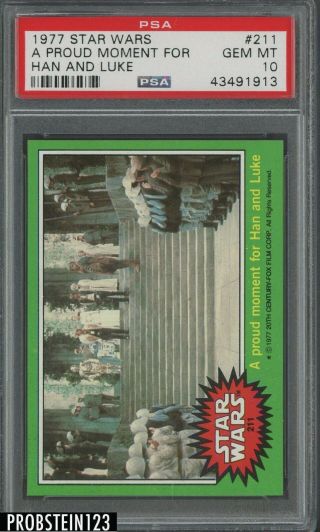 1977 Topps Star Wars 211 A Proud Moment For Han And Luke Psa 10 " Flawless "