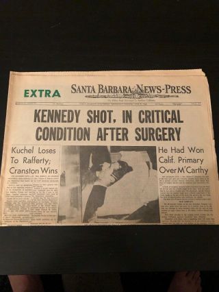 6/5/1968 Santa Barbara News - Sen.  Robert F.  Kennedy - Shot Critical